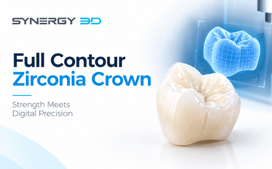 Full Contour Zirconia Crown: Where Strength Meets Digital Precision